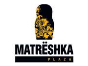 Matrёshka Plaza 